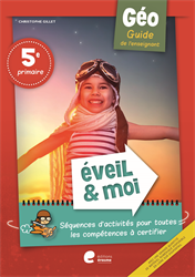 Eveil & Moi Géo 5 : Guide Enseignant + accès Disco- Edition 2017